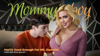 You’re Good Enough For ME, Sweetie – Caitlin Bell