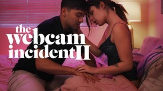 The Webcam Incident II – Chanel Camryn